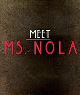 Meet_Miss_Nola_-_Featurette_0051.jpg